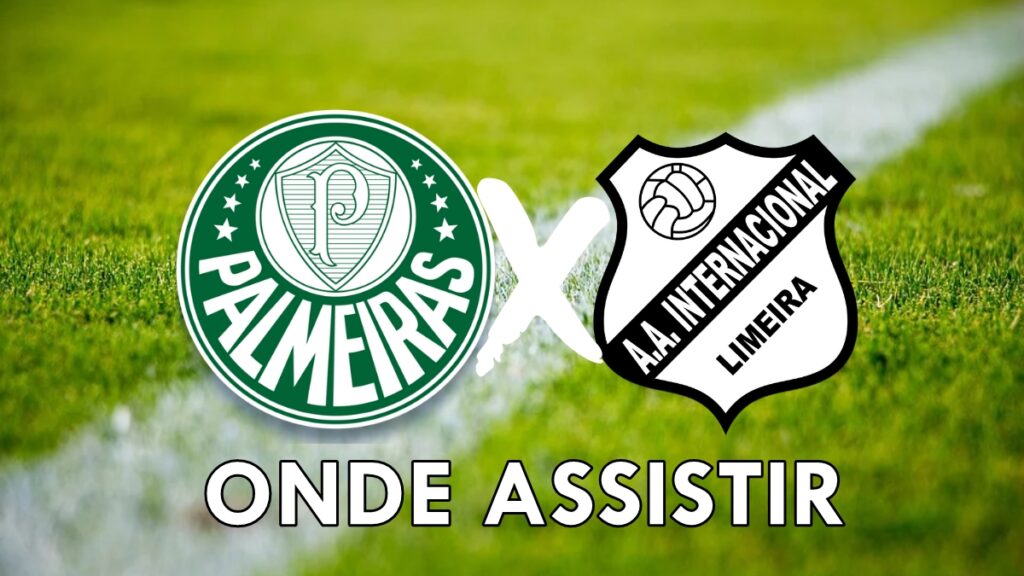 Onde assistir Palmeiras x Inter de Limeira ao vivo